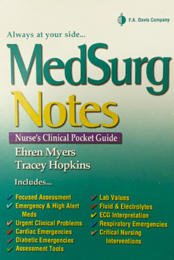 MedSurg Notes: Nurse's Clinical Pocket Guide [reprint]